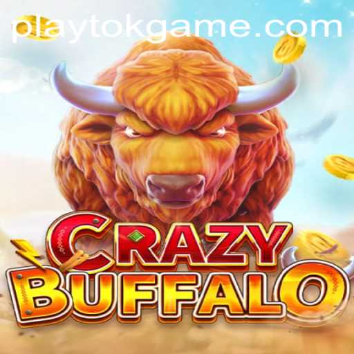 Unleashing the Wild Thrills of CRAZYBUFFALO on PlayTok