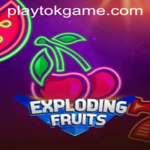 Dive into the Juicy World of ExplodingFruits on PlayTok