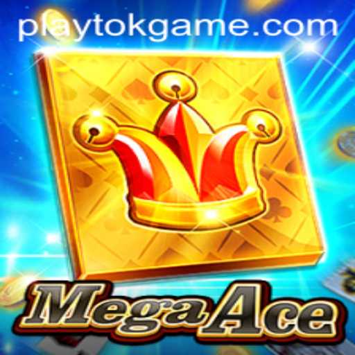 Exploring MegaAce on PlayTok: A Thrilling Adventure
