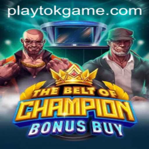 Discover TheBeltOfChampionBonusBuy: The Game Revolutionizing Online Play